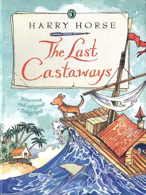 Title details for The Last Castaways by Harry Horse - Available